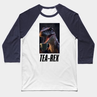Tea-Rex #3 Baseball T-Shirt